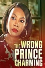 Watch The Wrong Prince Charming Zmovies
