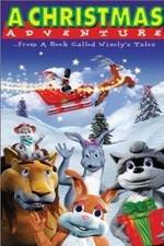 Watch A Christmas Adventure ...From a Book Called Wisely's Tales Zmovies