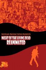Watch Night of the Living Dead Reanimated Zmovies