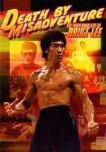 Watch Death by Misadventure: The Mysterious Life of Bruce Lee Zmovies