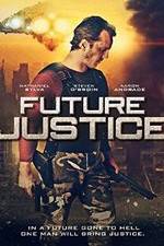 Watch Future Justice Zmovies