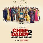 Watch Chief Daddy 2: Going for Broke Zmovies