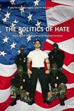 Watch The Politics of Hate Zmovies