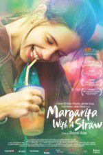 Watch Margarita with a Straw Zmovies