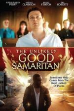 Watch The Unlikely Good Samaritan Zmovies
