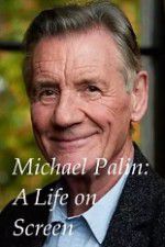 Watch A Life on Screen Michael Palin Zmovies