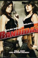 Watch Bandidas Zmovies