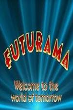 Watch 'Futurama' Welcome to the World of Tomorrow Zmovies