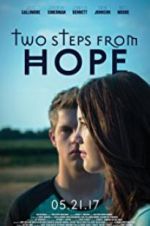 Watch Two Steps from Hope Zmovies