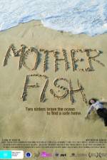 Watch Mother Fish Zmovies