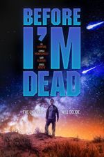Watch Before I\'m Dead Zmovies