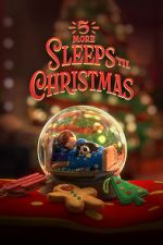 Watch 5 More Sleeps \'til Christmas (TV Special 2021) Zmovies
