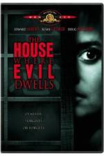 Watch The House Where Evil Dwells Zmovies