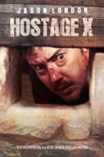 Watch Hostage X Zmovies