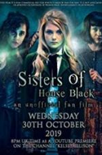 Watch Sisters of House Black Zmovies