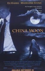 Watch China Moon Zmovies