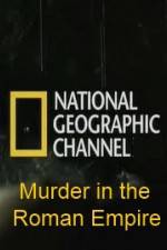 Watch National Geographic Murder in the Roman Empire Zmovies