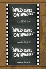 Watch Wild Ones on Wheels Zmovies