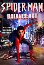Watch Spider-Man: Balance Act Zmovies