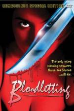 Watch Bloodletting Zmovies