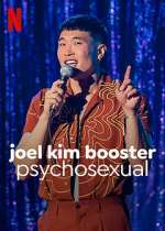 Watch Joel Kim Booster: Psychosexual Zmovies