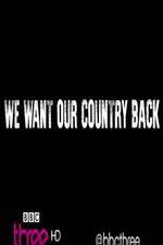 Watch We Want Our Country Back Zmovies