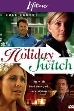 Watch Holiday Switch Zmovies