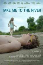 Watch Take Me to the River Zmovies