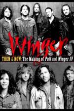 Watch Then & Now: The Making of Pull & Winger IV Zmovies