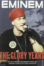 Watch Eminem - The Glory Years Zmovies