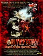 Watch Poultrygeist: Night of the Chicken Dead Zmovies