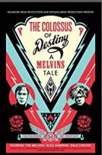 Watch The Colossus of Destiny: A Melvins Tale Zmovies