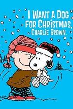 Watch I Want a Dog for Christmas, Charlie Brown Zmovies