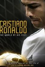 Watch Cristiano Ronaldo: World at His Feet Zmovies