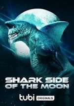 Watch Shark Side of the Moon Zmovies