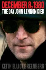 Watch The Day John Lennon Died Zmovies