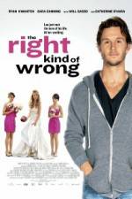 Watch The Right Kind of Wrong Zmovies