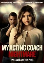 Watch My Acting Coach Nightmare Online Zmovies