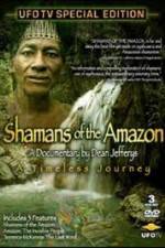 Watch Shamans Of The Amazon Zmovies