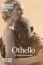 Watch National Theatre Live: Othello Zmovies