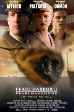 Watch Pearl Harbor II: Pearlmageddon Zmovies