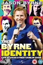Watch Jason Byrne - The Byrne Identity Zmovies