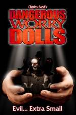 Watch Dangerous Worry Dolls Zmovies