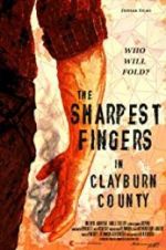 Watch The Sharpest Fingers in Clayburn County Zmovies