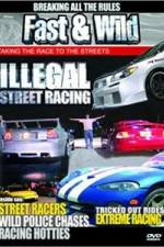 Watch Fast & Wild Illegal Street Action Zmovies