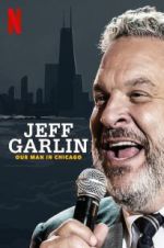 Watch Jeff Garlin: Our Man in Chicago Zmovies