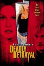 Watch Deadly Betrayal Zmovies