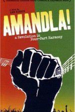 Watch Amandla A Revolution in Four Part Harmony Zmovies