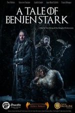A Tale of Benjen Stark (Short 2013) zmovies