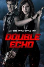 Watch Double Echo Zmovies